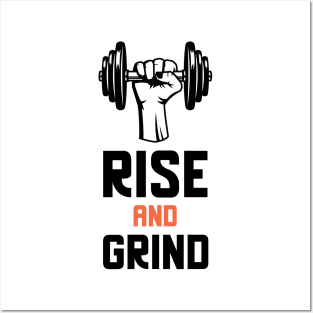 Rise And Grind Posters and Art